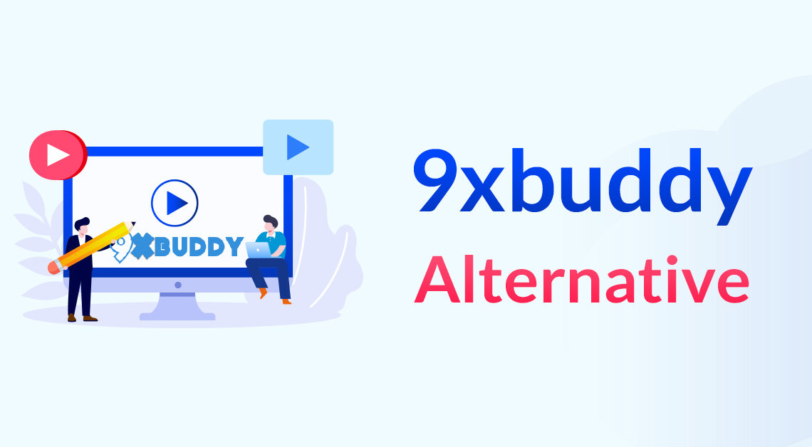 9xbuddy 2022 –Free Video Downloader and Download Mp4 Videos 9xbuddy Best Alternative