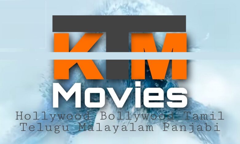 KTM Movie 2022 – Download Bollywood, Hollywood & South Dubbed Movies